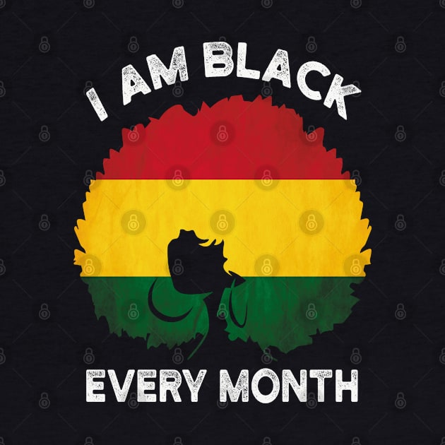 Black History Month BLM, I Am Black Every Month by Charaf Eddine